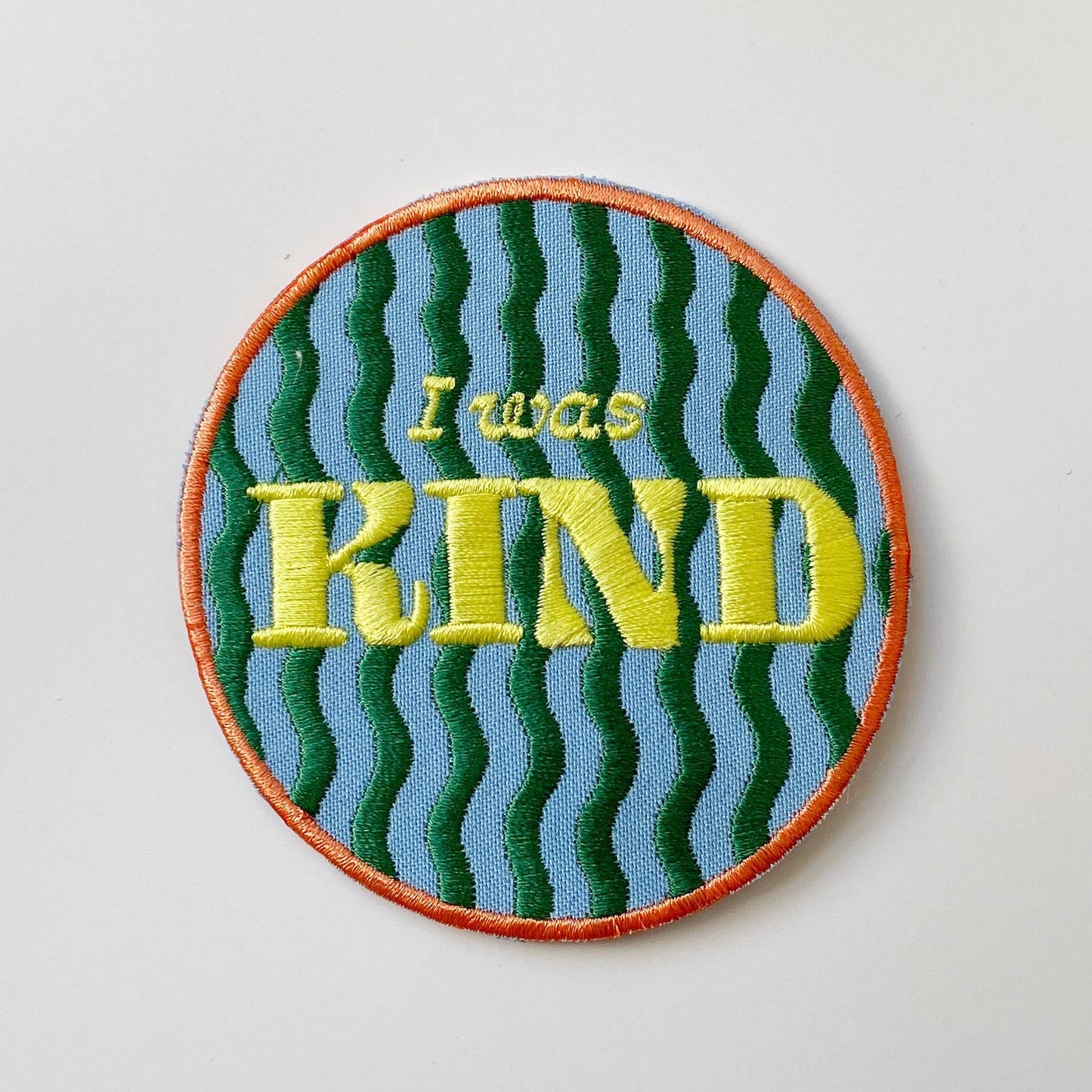 I Was Kind Embroidered Patch