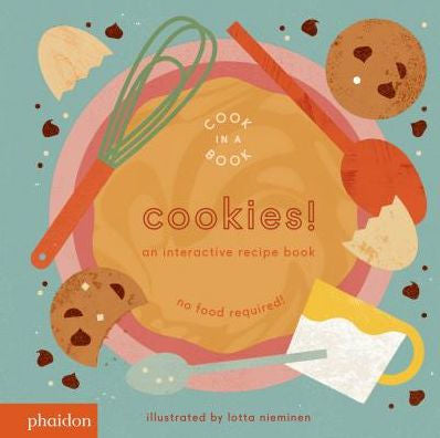 Cookies!: An interactive Recipe Book